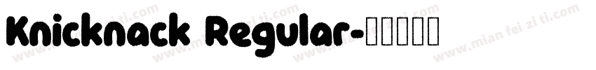 Knicknack Regular字体转换